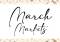 March Markets